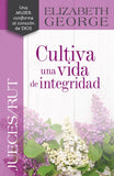 Cultiva una vida de Integridad