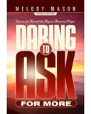 Daring to ask for More