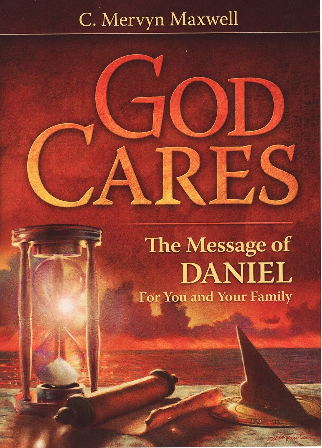 Portada del libro titulado «Dios se preocupa: el mensaje de Daniel para ti y tu familia», de C. Mervyn Maxwell, en la que aparecen un reloj de arena y unos pergaminos sobre un fondo de puesta de sol, y que destaca las profecías bíblicas de Daniel y el Apocalipsis.