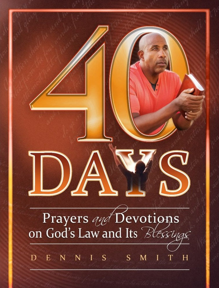 Portada del libro «40 días: Oraciones y devociones sobre la ley de Dios y sus bendiciones», de Dennis Smith, en la que aparece un hombre sosteniendo un libro y mirando a lo lejos, reflexionando sobre la belleza de la ley de Dios.