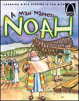 Ilustración de Noé construyendo el arca, con personas y animales a su alrededor; portada del libro infantil *Un hombre llamado Noé*, de Arch Books, una adaptación del Génesis de la historia bíblica de Noé y el arca.