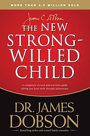 The New Strong Willed Child