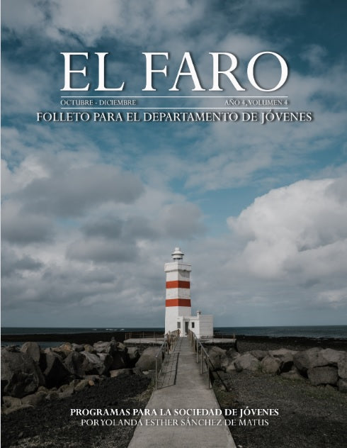 Un faro blanco con rayas rojas se alza sobre una costa rocosa bajo un cielo nublado. El texto de la portada reza: «El Faro, Folleto para el Departamento de Jóvenes, programa del 4.º trimestre de 2026». Disponible en formato digital.