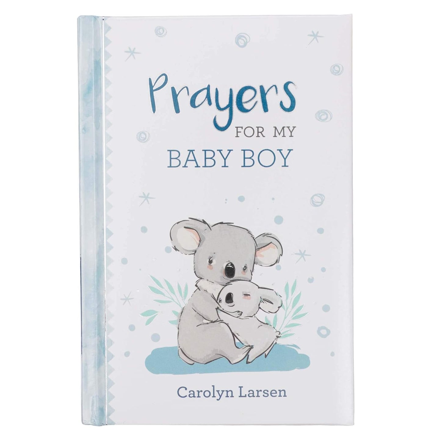 Portada del libro titulado «Prayers for My Baby Boy», de Carolyn Larsen, en la que aparecen koalas ilustrados sentados juntos sobre un fondo azul con detalles en azul claro, ideal como recuerdo con oraciones para un niño o como un bonito libro de oraciones para un niño.