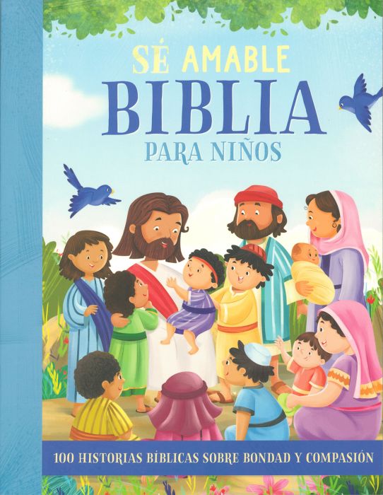Biblia para Ninos Se Amable