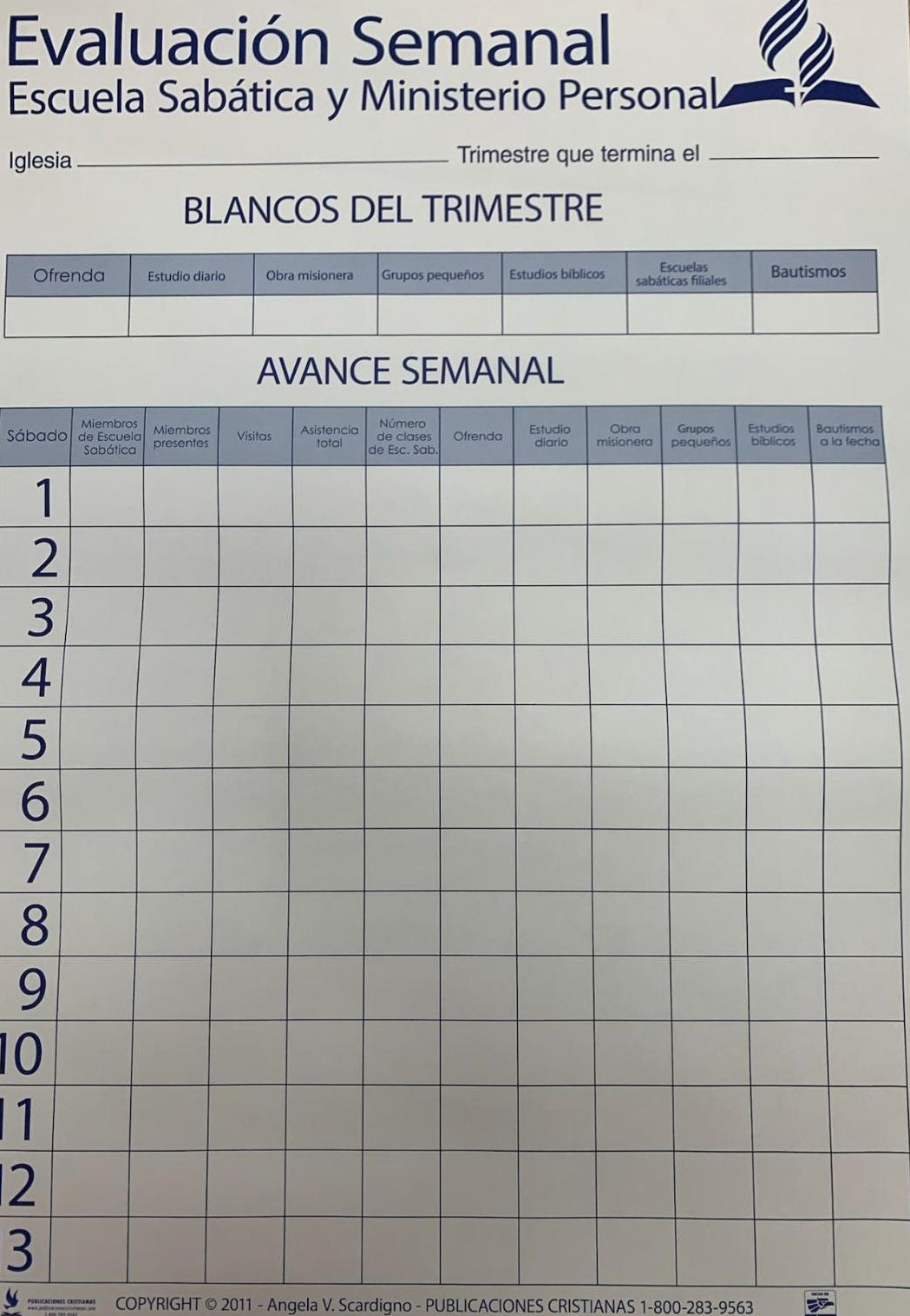 Cuadro de evaluación semanal de las actividades de la iglesia, ideal para el cartel de la Escuela Sabática, que incluye categorías como ofrendas, estudio bíblico y bautismos en una tabla de seguimiento de 13 semanas con avance semanal. Perfecto para los recursos del Paquete 4.