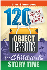 120 Object Lessons for Children Storytime