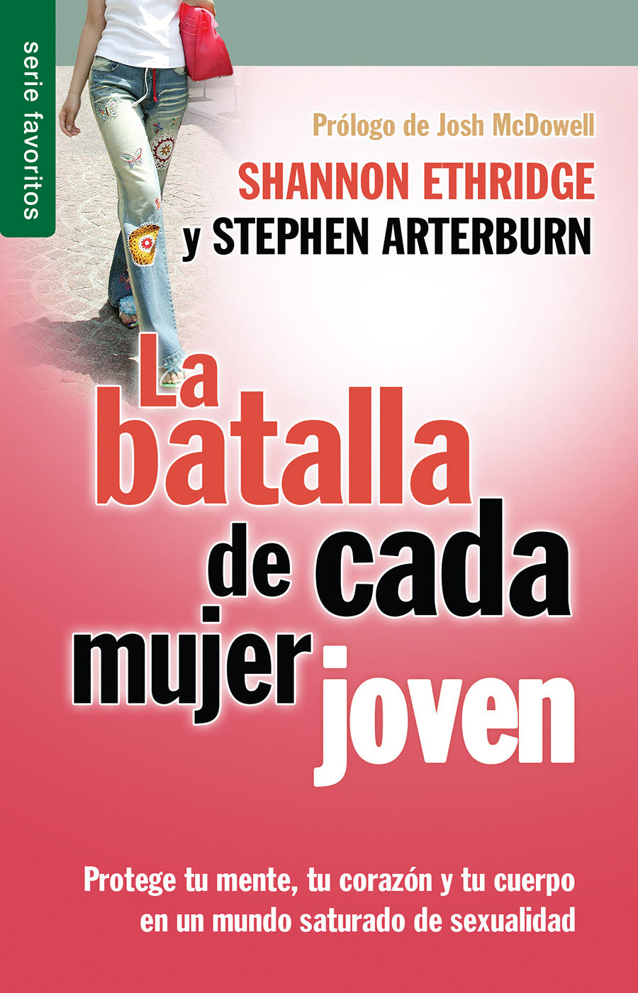 Portada del libro *La batalla de cada mujer joven*, de Shannon Ethridge y Stephen Arterburn, con texto en español y una imagen parcial de una joven de pie, vestida con unos vaqueros bordados, que transmite pureza y la importancia de proteger la mente.