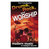 Drums, Rock, and Worship