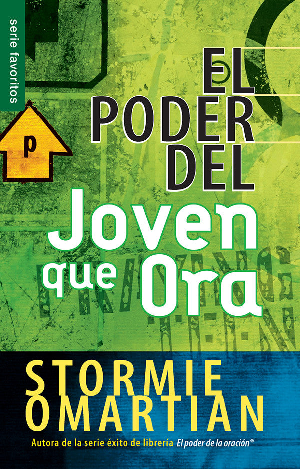 Portada del libro *El Poder del Joven que Ora*, de Stormie Omartian, con texto en negrita sobre un fondo abstracto verde y azul, que destaca la importancia de la oración y el poder de orar a Dios.