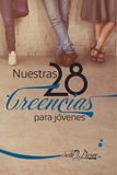 Nuestras 28 Creencias para Jovenes
