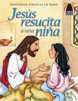 Ilustración de Jesús cogiendo de la mano a una niña sentada en la cama, con el texto «Jesús resucita a una niña» en la portada. Pertenece a la colección «Libros Arco» de historias bíblicas, con ilustraciones a todo color.