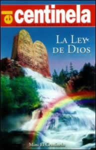 Portada de la revista «El Centinela», también disponible en paquetes de 100 ejemplares de «Mini Centinela», en la que aparecen una cascada, un arcoíris, acantilados rocosos y el texto «La Ley de Dios» en la esquina superior derecha.