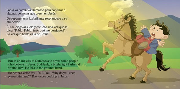 Un niño vestido con ropa de la antigüedad se cae de un caballo asustado mientras una luz brillante lo ilumina; este libro infantil cristiano, un librito bilingüe para niños de la colección «Pequeños Héroes de la Biblia», narra el encuentro de Pablo con Jesús en el camino a Damasco, tanto en español como en inglés.
