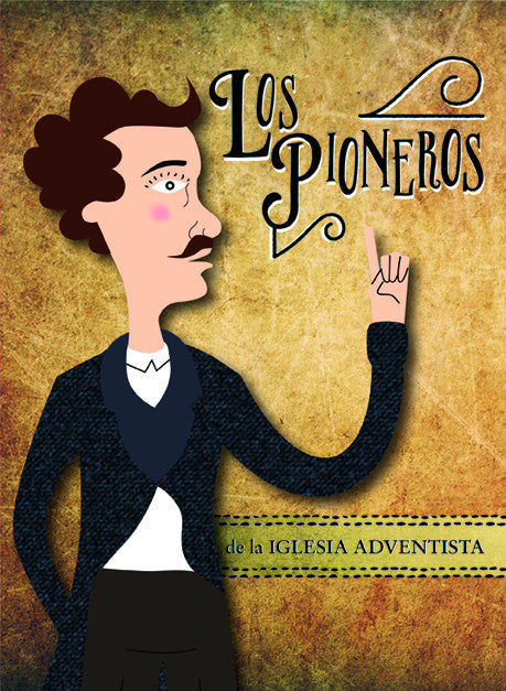 Ilustración de una persona con el pelo rizado que apunta hacia arriba, junto al texto «Los Pioneros de la Iglesia Adventista», ideal para un rincón infantil y para compartir historias cristianas sobre un fondo marrón con textura.