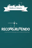 Reconstruyendo - Lecciones de Nehemias