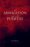 El Armagedon Esta a las Puertas