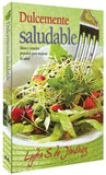 Dulcemente Saludable
