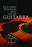 Lecciones Practicas para Tocar Guitarra