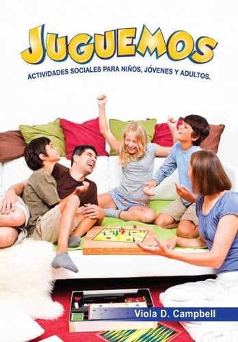 Cinco niños están sentados en un sofá y en el suelo, sonriendo y jugando juntos. En la parte superior aparece el título del libro, «Juguemos», y en la parte inferior, el nombre de la autora, Viola D. Campbell.