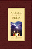 Profetas y Reyes Rustico