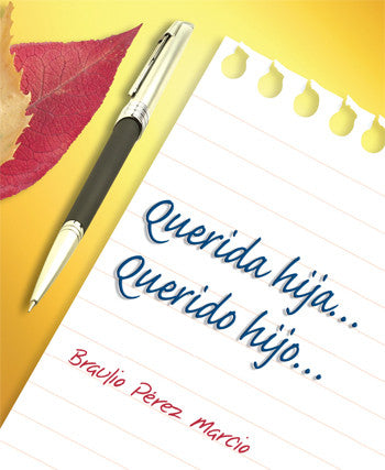 Un bolígrafo y una hoja roja descansan sobre una superficie amarilla junto a una hoja de papel en la que se lee «Querida hija... Querido hijo...» y «Braulio Pérez Marcio», con mensajes de ánimo y advertencias para los hijos.