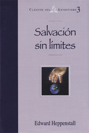 Portada del libro *Salvación sin límites*, de Edward Heppenstall, en la que se ilustra la «doctrina de la salvación» con una mano que se extiende hacia la Tierra, en un llamativo diseño en morado y blanco con texto en español.