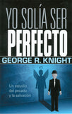 Yo Solia ser Perfecto