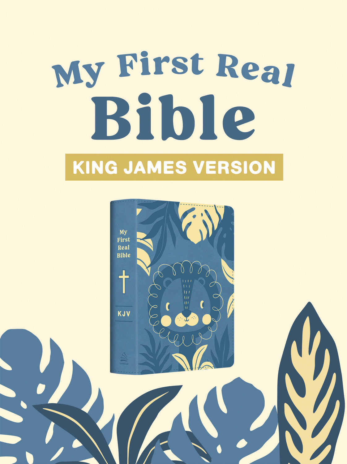 Se muestra un libro titulado «Mi primera Biblia de verdad (KJV)», con una cubierta decorativa con motivos florales en azul y amarillo, rodeada de hojas ilustradas: una Biblia ilustrada ideal para niños de entre 3 y 5 años.