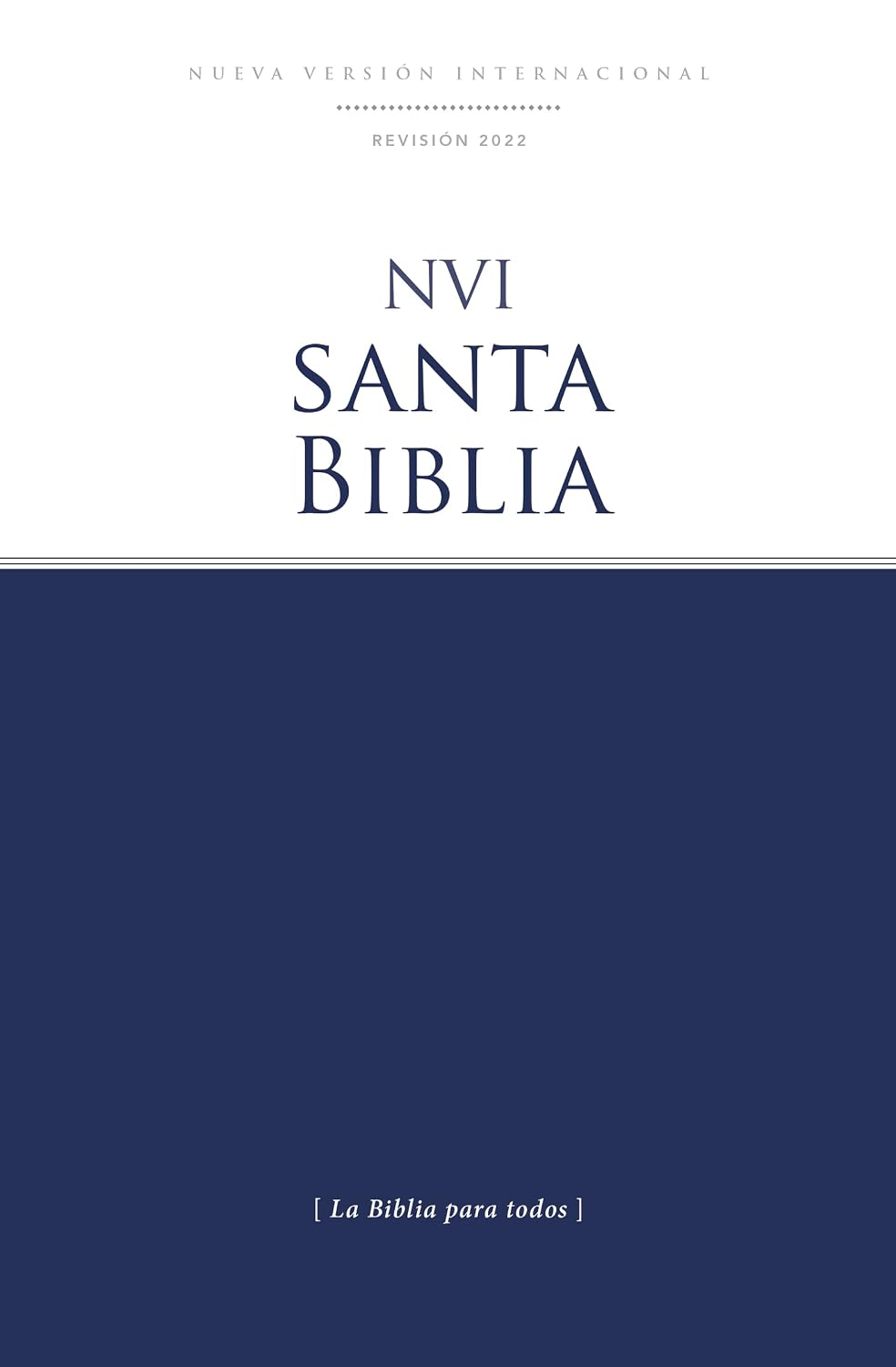 Portada de la Santa Biblia NVI 2022, con un diseño legible y la tecnología Comfort Print.