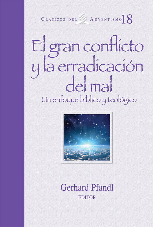 Portada de un libro en español titulado *El gran conflicto y la erradicación del mal*, editado por Gerhard Pfandl, con una imagen cósmica y detalles en color morado. Ideal para adventistas interesados en los acontecimientos finales y el gran conflicto espiritual.