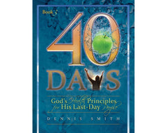 40 Days: God's Health Principles for His Last-Day People Book 3