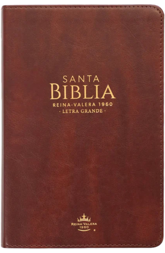 Una Biblia «Letra Grande» encuadernada en cuero marrón, con la inscripción «Santa Biblia, Reina-Valera 1960, Letra Grande» en letras doradas en la cubierta.