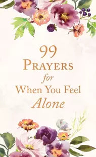 Portada de un libro con motivos florales y el título «99 oraciones para cuando te sientas solo», escrito en letras doradas sobre un fondo claro, que ofrece consuelo a través de las oraciones y recuerda la devoción de Dios.