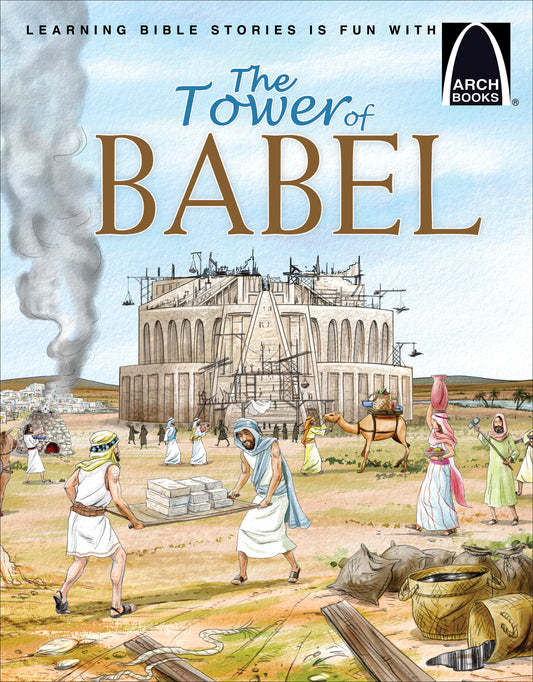 Ilustración de personas construyendo la Torre de Babel, según Génesis 11, con andamios, obreros, animales y humo elevándose al fondo; portada del libro titulada «La Torre de Babel».