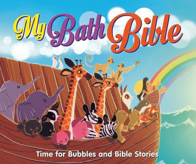 La portada ilustrada de *My Bath Bible*, un libro resistente al agua para el baño, muestra parejas de animales en el Arca de Noé con un arcoíris y olas del mar al fondo. El texto reza: «Hora de las burbujas y de los cuentos bíblicos».
