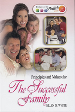 Portada del libro en la que aparecen familias sonrientes, que reflejan unos valores sólidos y armonía, con el título «Principios y valores para una familia próspera», de Ellen G. White, inspirada en las reflexiones de *El hogar adventista*.