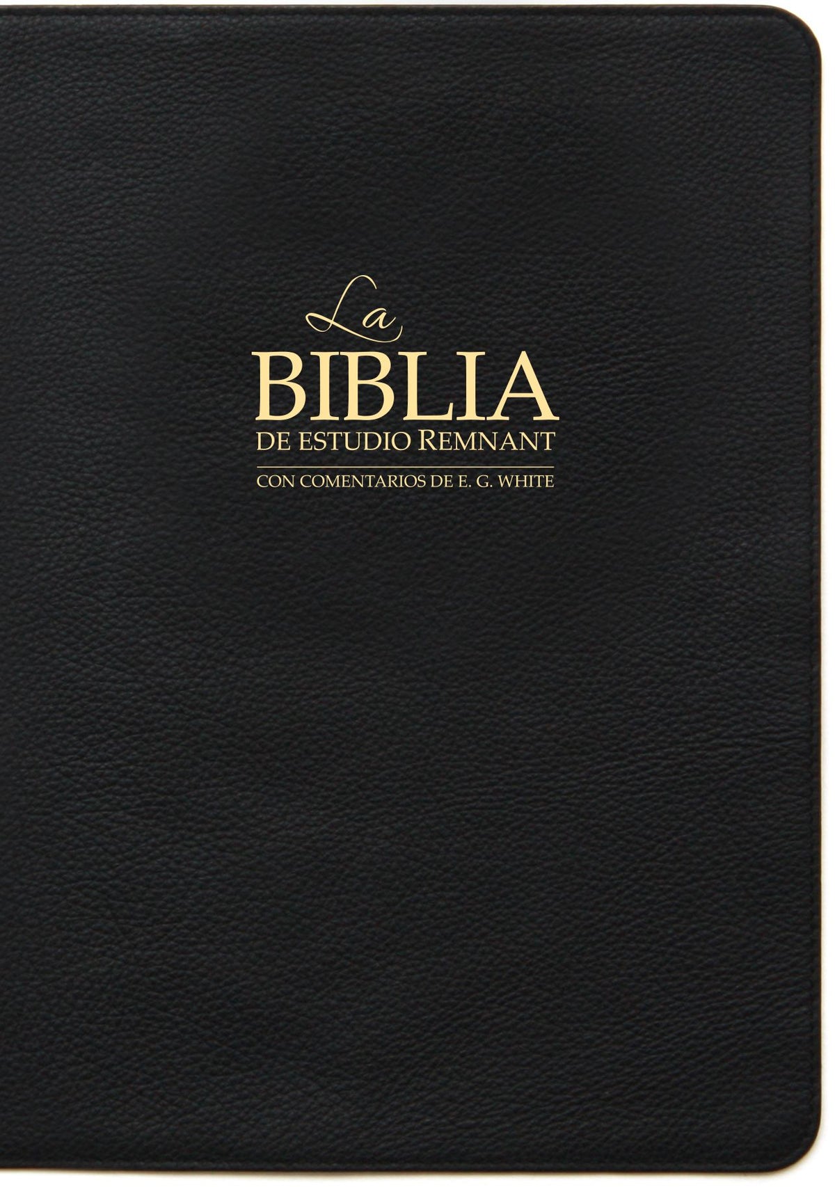 Tapa de cuero negro de «La Biblia de Estudio Remnant» con comentarios de Elena G. de White, con el texto centrado en letras doradas: un compañero perfecto para los estudios bíblicos con la fiable traducción de la Biblia Reina-Valera.