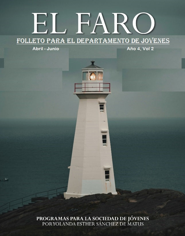 Un faro blanco se alza sobre una costa rocosa bajo un cielo nublado, imagen que aparece en la portada digital de la edición «2do Trim 2025» de la revista «El Faro», dedicada al Programa de Sociedad de Jóvenes.