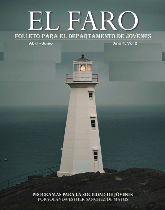 Un faro blanco se alza sobre una costa rocosa bajo un cielo nublado, imagen que aparece en la portada digital de la edición «2do Trim 2025» de la revista «El Faro», dedicada al Programa de Sociedad de Jóvenes.