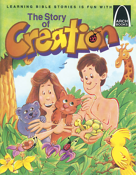La portada ilustrada de este libro infantil fiel a la Biblia, *La historia de la creación*, muestra a un niño y una niña sonrientes rodeados de animales y plantas, con una jirafa al fondo, inspirada en Génesis 1-2.