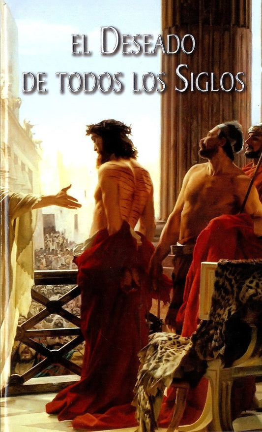 Un cuadro representa a Jesús, con la espalda herida, y a otro hombre ante una multitud. El texto en español dice: «El Deseado de todos los Siglos: un libro sobre la vida de Jesús con tapa rústica».