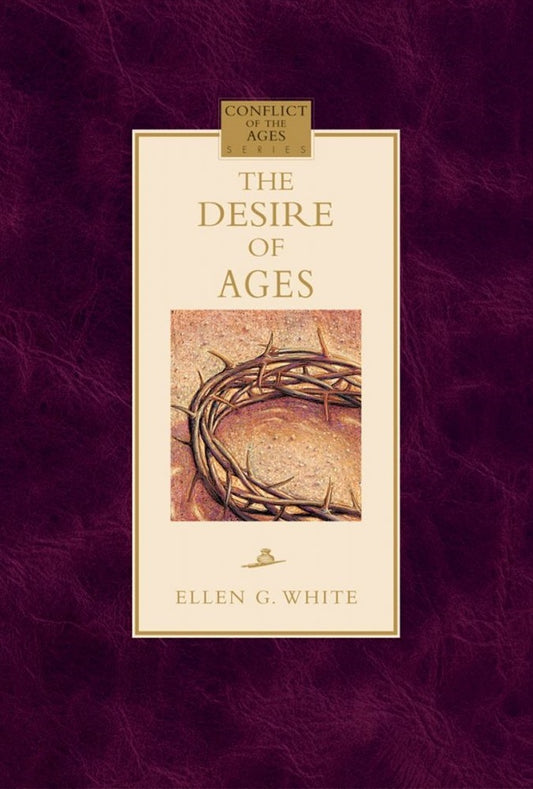 Portada del libro *El Deseo de los Siglos*, de Ellen G. White, en la que aparece una corona de espinas sobre un fondo granate, que refleja la vida de Jesús y su resurrección.