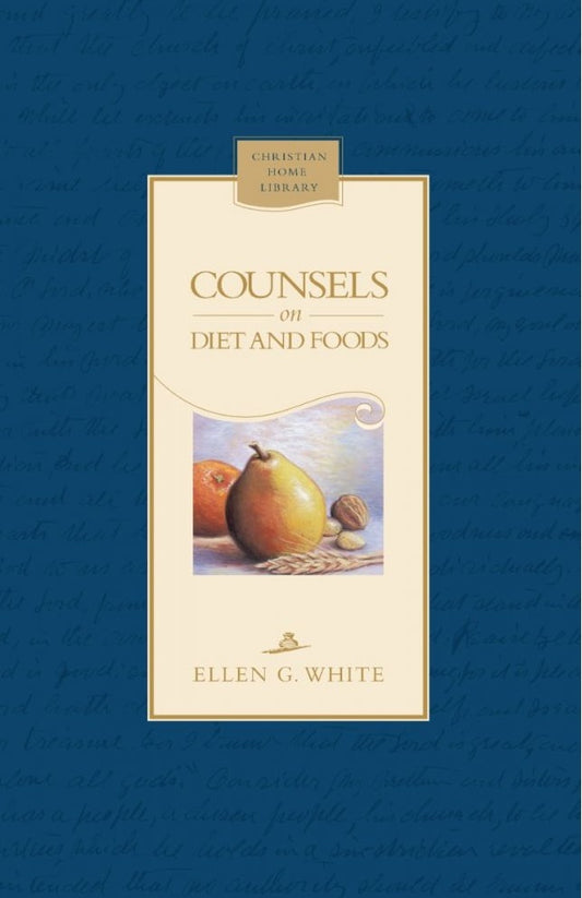 Portada del libro *Consejos sobre la dieta y los alimentos*, de Ellen G. White, en la que aparece una ilustración de frutas y frutos secos sobre un fondo azul con el sello de «Christian Home Library», y que destaca las pautas para alcanzar una salud óptima a través de la religión y la alimentación.