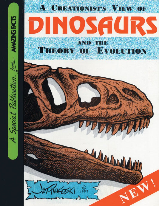 Portada de una publicación titulada «Una visión creacionista de los dinosaurios y la teoría de la evolución», en la que aparecen ilustraciones de cráneos de dinosaurios y que está etiquetada como número especial de «Amazing Facts», en la que se analizan la Biblia y los dinosaurios junto con teorías no bíblicas.