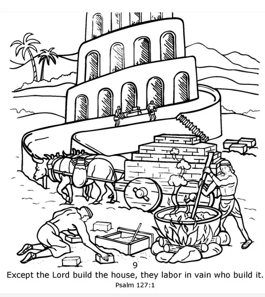 Unas personas construyen una gran torre de ladrillos mientras los animales descansan cerca; debajo de la escena aparece un versículo bíblico sobre la construcción, ideal para actividades relacionadas con la Biblia o para utilizarlo como página para colorear creativa.