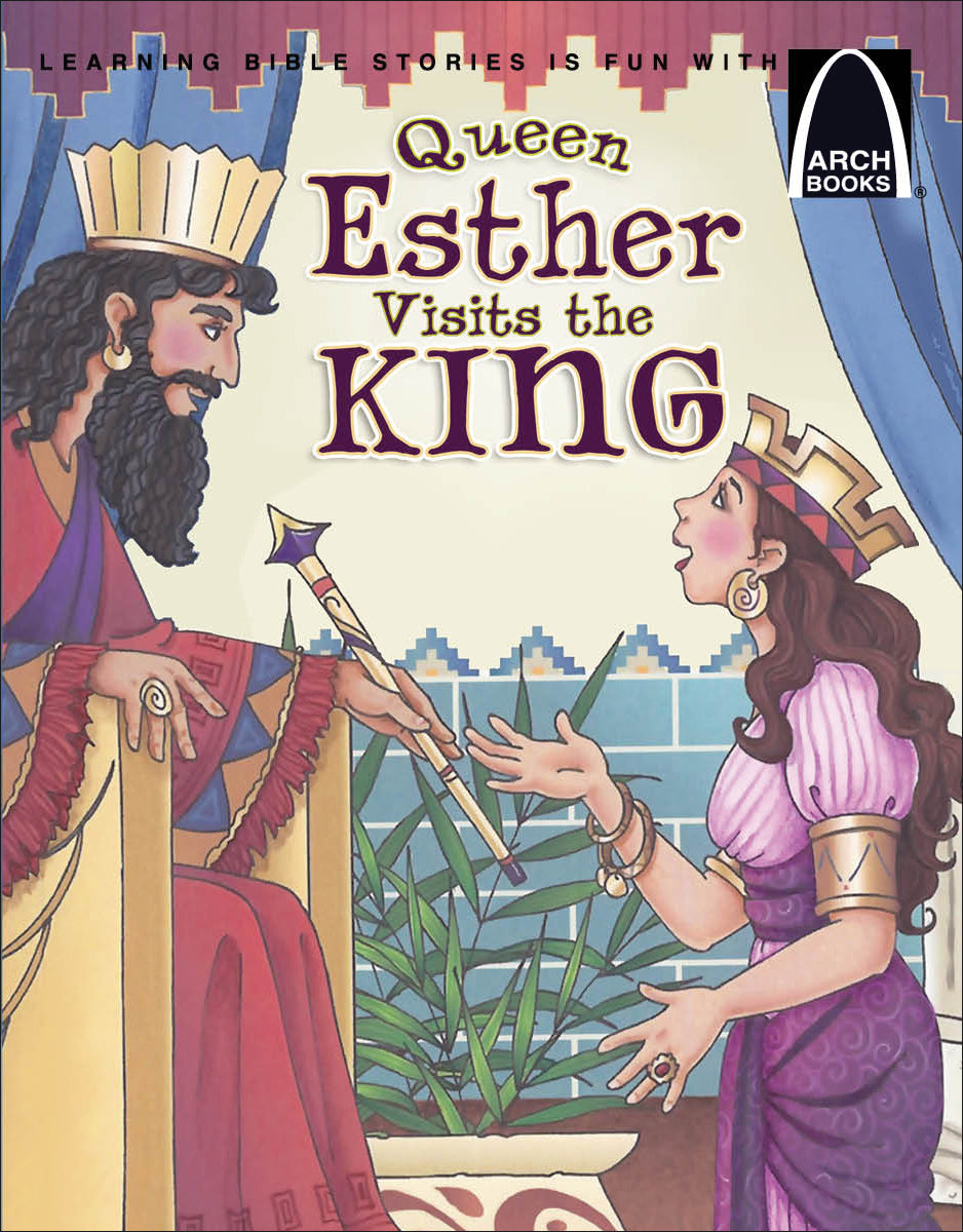 La portada ilustrada de *La reina Ester visita al rey* muestra a la reina Ester de pie ante un rey sentado en su trono, con fondos decorativos y el logotipo de Arch Books, y representa un momento crucial del libro de Ester para el pueblo judío.