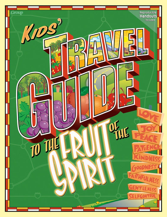 Portada a todo color del libro «Guía de viaje para niños sobre el fruto del Espíritu», con imágenes de frutas y bloques en los que se leen las palabras «amor», «alegría», «paz» y «bondad»; ideal para clases bíblicas interactivas o actividades de la escuela dominical.