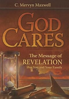 La portada del libro *God Cares: The Message of Revelation* (Dios se preocupa: el mensaje del Apocalipsis), de C. Mervyn Maxwell, que analiza los libros de Daniel y el Apocalipsis, muestra un reloj de arena y una puesta de sol con barcos en el agua.