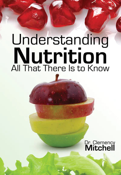 Portada del libro «Understanding Nutrition: All That There Is to Know», de la Dra. Clemency Mitchell, en la que aparecen rodajas de manzana apiladas y semillas de granada, ideal para cualquier persona interesada en la nutrición y las recetas saludables.